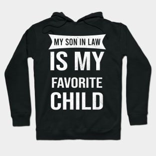 Son In Law Hoodie